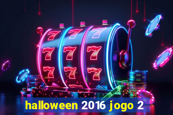 halloween 2016 jogo 2